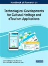 Pedro J. S. Cardoso, Pedro J.S. Cardoso, Claudia Henriques, Celia M. Q. Ramos, Célia M. Q. Ramos, Joao M. F. Rodrigues... - Handbook of Research on Technological Developments for Cultural Heritage and eTourism Applications