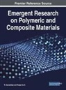 R. Somashekar, R. K. Somashekar, Thejas G. Urs, Thejas Urs G. - Emergent Research on Polymeric and Composite Materials