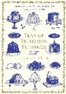 Georgiana Hill - Year of Victorian Puddings