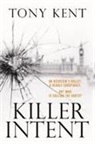Tony Kent, Kent Tony - Killer Intent