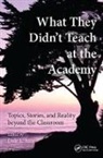 Dale L. June, Dale L. (National University June, Dale L. June, June Dale L. - What They Didn''t Teach At the Academy