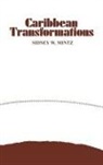 Sidney W. Mintz, Arthur H. Niehoff, Arthur H. Mintz Niehoff, Sidney W Mintz, Sidney W. Mintz, Arthur H Niehoff... - Caribbean Transformations