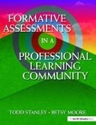 Betsy Moore, Betsy Stanley Moore, Todd Stanley, Stanley Todd - Formative Assessment in a Professional Learning Community