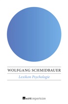 Wolfgang Schmidbauer - Lexikon Psychologie