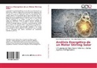 Ana Isabel Gómez Merino, Isidro Marí Santos Ráez, Isidro María Santos Ráez - Análisis Energético de un Motor Stirling Solar