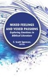 F. Scott (EDT) Spencer, F. Scott Spencer - Mixed Feelings and Vexed Passions