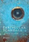 Julie L Moore, Julie L. Moore - Particular Scandals