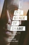Joseph Bayly, Tim Bayly, J¿rgen von Hagen, Jürgen von Hagen - The Grace of Shame