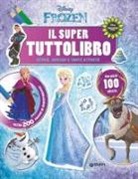 Il super tuttolibro. Frozen