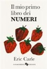Eric Carle - Il mio primo libro dei numeri