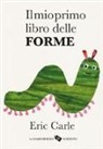 Eric Carle - Il mio primo libro delle forme