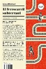 Colson Whitehead - El ferrocarril subterrani