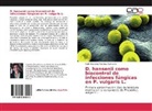 Rubí Alejandra Martínez Camacho - D. hansenii como biocontrol de infecciones fúngicas en P. vulgaris L.