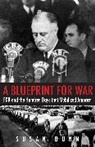 Susan Dunn, Dunn Susan - Blueprint for War