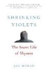 Joe Moran - Shrinking Violets