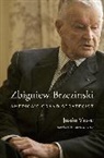 Justin Vaeisse, Justin Vaisse, Justin Vaïsse, Vaisse Justin, Justin/ Porter Vansse - Zbigniew Brzezinski