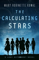 Mary Robinette Kowal, Mary Robinette Kowal - The Calculating Stars