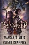 Robert Krammes, Margaret Weis, Margaret/ Krammes Weis - Privateer