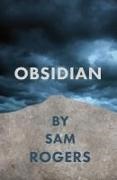 Sam Rogers - Obsidian