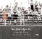 María José Ferrada Lefenda, Ana Penyas - Mexique. El nom del vaixell