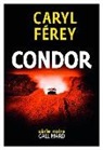 Caryl Ferey, CARYL FéREY - Condor