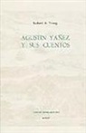 Richard A. Young - Agustín Yáñez y Sus Cuentos