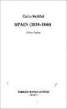 Carlos Marichal - Spain (1834-1844). a New Society
