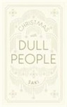 Saki - Christmas With Dull People