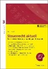 Christopher Glaßmeyer, Bernhard Hillmoth, Annette Höne, Anne L'Habitant, Benno L'habitant, Ass. jur. Peter Mann... - Steuerrecht aktuell 3/2017