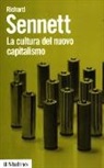 Richard Sennett - La cultura del nuovo capitalismo