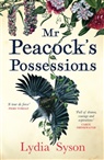 Lydia Syson - Mr Peacock's Possessions