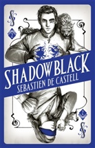 Sebastien de Castell - Shadowblack