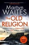 Martyn Waites - The Old Religion