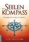 Angelika Moser - Mein Seelenkompass