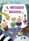Elisa Mazzoli, F. Assirelli - Il negozio magico