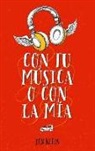 Jen Klein - Con Tu Musica O Con La MIA