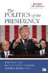 John Anthony Maltese, Joseph A. Pika, Joseph A. Maltese Pika, Joseph August Pika, Andrew Rudalevige, Andrew C. Rudalevige - Politics of the Presidency