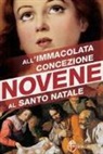 Giuseppe Brioschi, Serafino Spreafico - Novene all'Immacolata Concezione e al Santo Natale