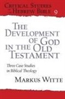 Markus Witte - Development of God in the Old Testament