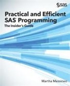 Martha Messineo - Practical and Efficient SAS Programming