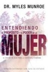 Myles Munroe - Entendiendo El Propósito Y El Poder de la Mujer