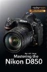Darrell Young - Mastering the Nikon D850