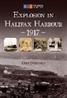 Dan Soucoup - Explosion in Halifax Harbour, 1917