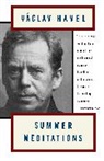 Vaclav Havel, Paul Wilson - Summer Meditations