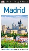 Dk, DK Eyewitness, DK Travel, Inc. (COR) Dorling Kindersley - DK Eyewitness Travel Guide Madrid