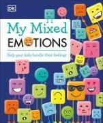  Dk, Inc. (COR) Dorling Kindersley, Maureen Healy - My Mixed Emotions - Help Your Kids Handle Their Feelings