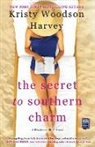 Kristy Woodson Harvey, Harvey Kristy Woodson, Kristy Woodson Harvey - The Secret to Southern Charm