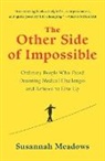 Susannah Meadows - The Other Side of Impossible