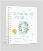 Bill Burnett, Dave Evans - The Designing Your Life Workbook