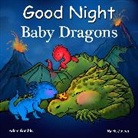Suwin Chan, Adam Gamble, Mark Jasper, Suwin Chan - Good Night Baby Dragons